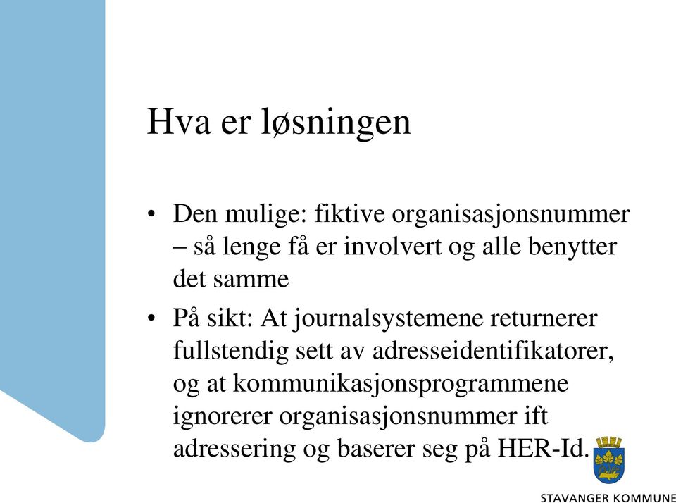 returnerer fullstendig sett av adresseidentifikatorer, og at