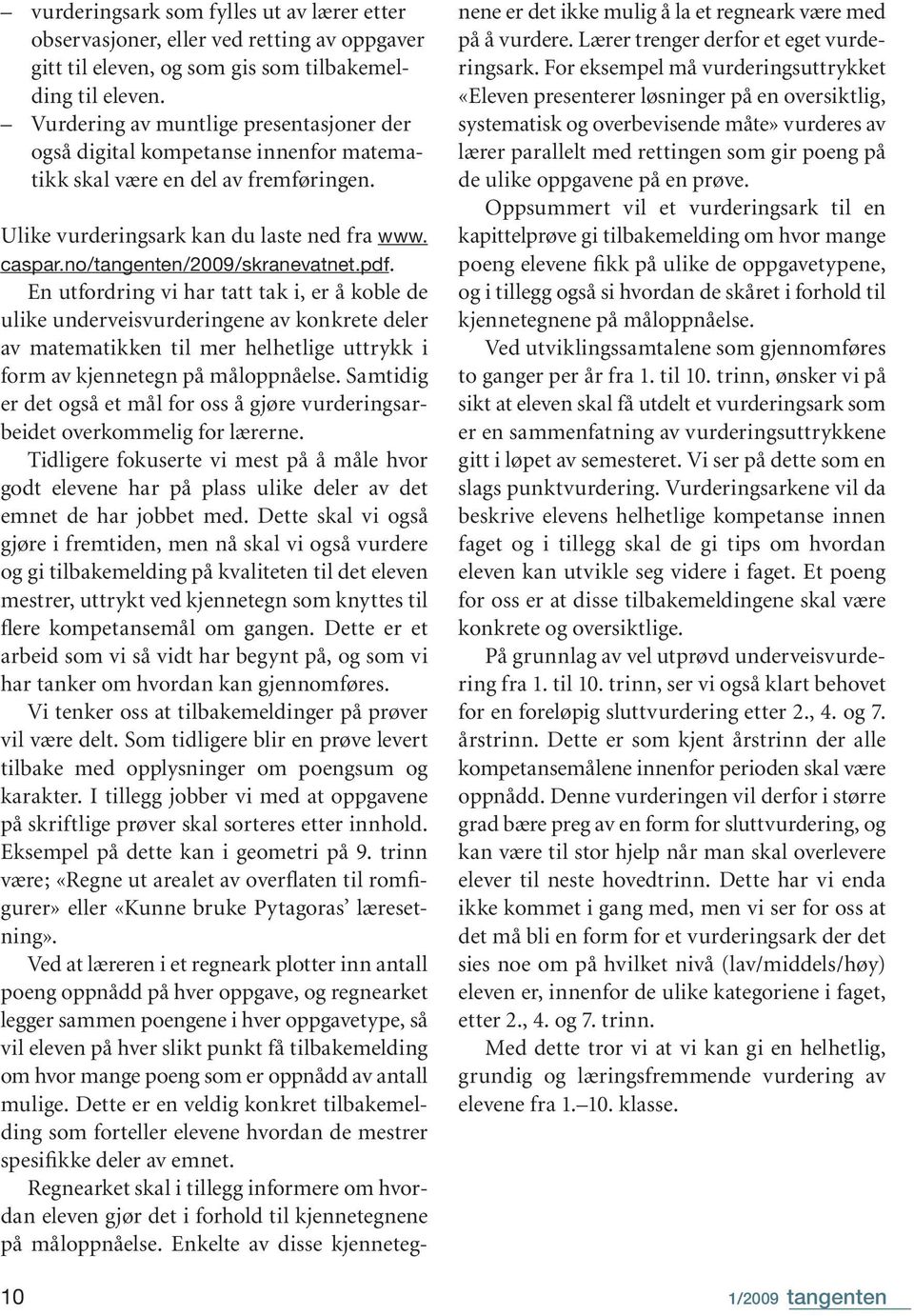 no/tangenten/2009/skranevatnet.pdf.