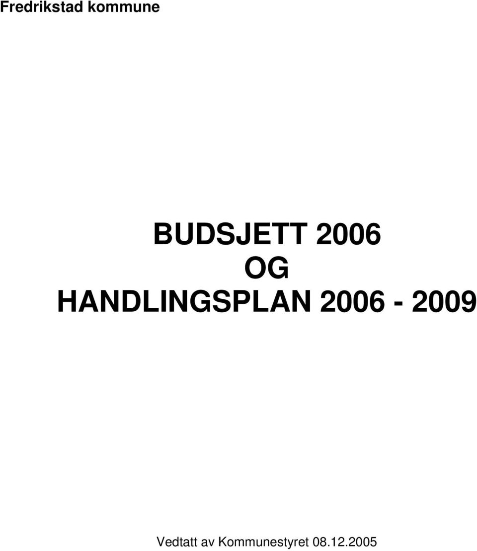 HANDLINGSPLAN 2006-2009