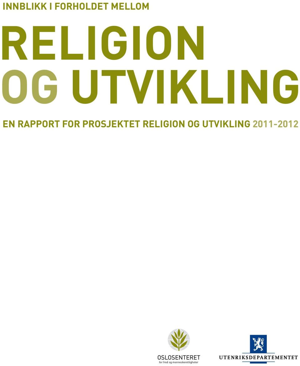 FOR PROSJEKTET RELIGION OG