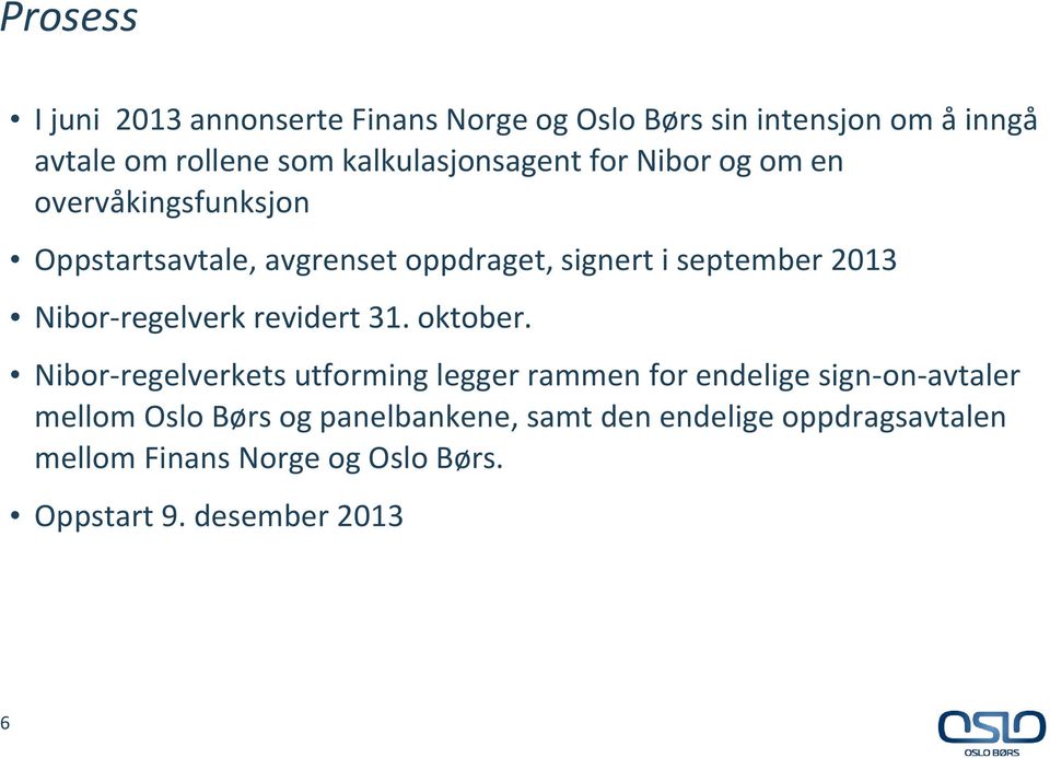 2013 Nibor-regelverk revidert 31. oktober.