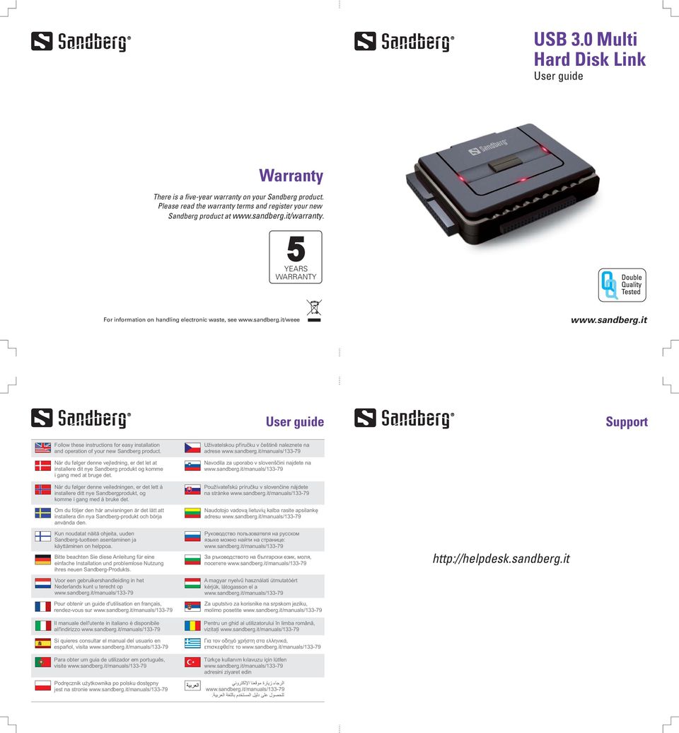 it/weee www.sandberg.it User guide Support Follow these instructions for easy installation and operation of your new Sandberg product.