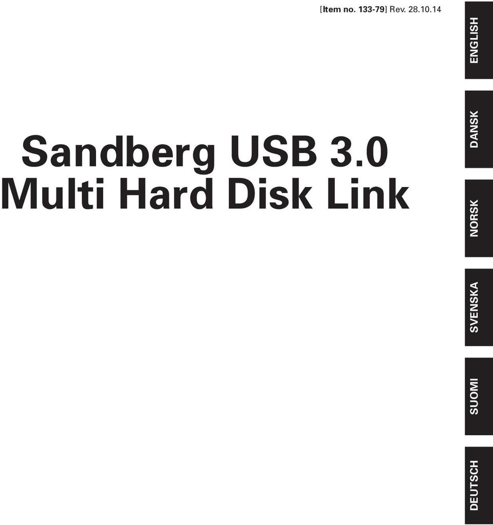 3.0 Multi Hard Disk Link