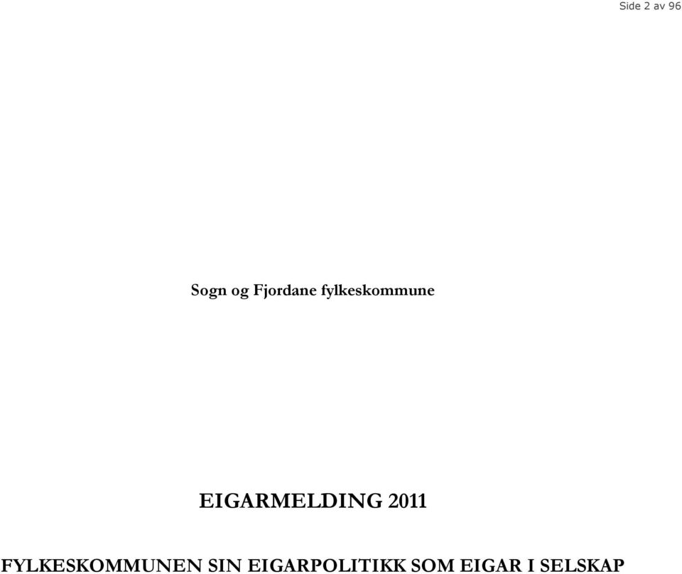 EIGARMELDING 2011