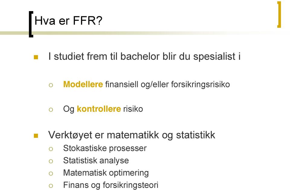 finansiell og/eller forsikringsrisiko Og kontrollere risiko