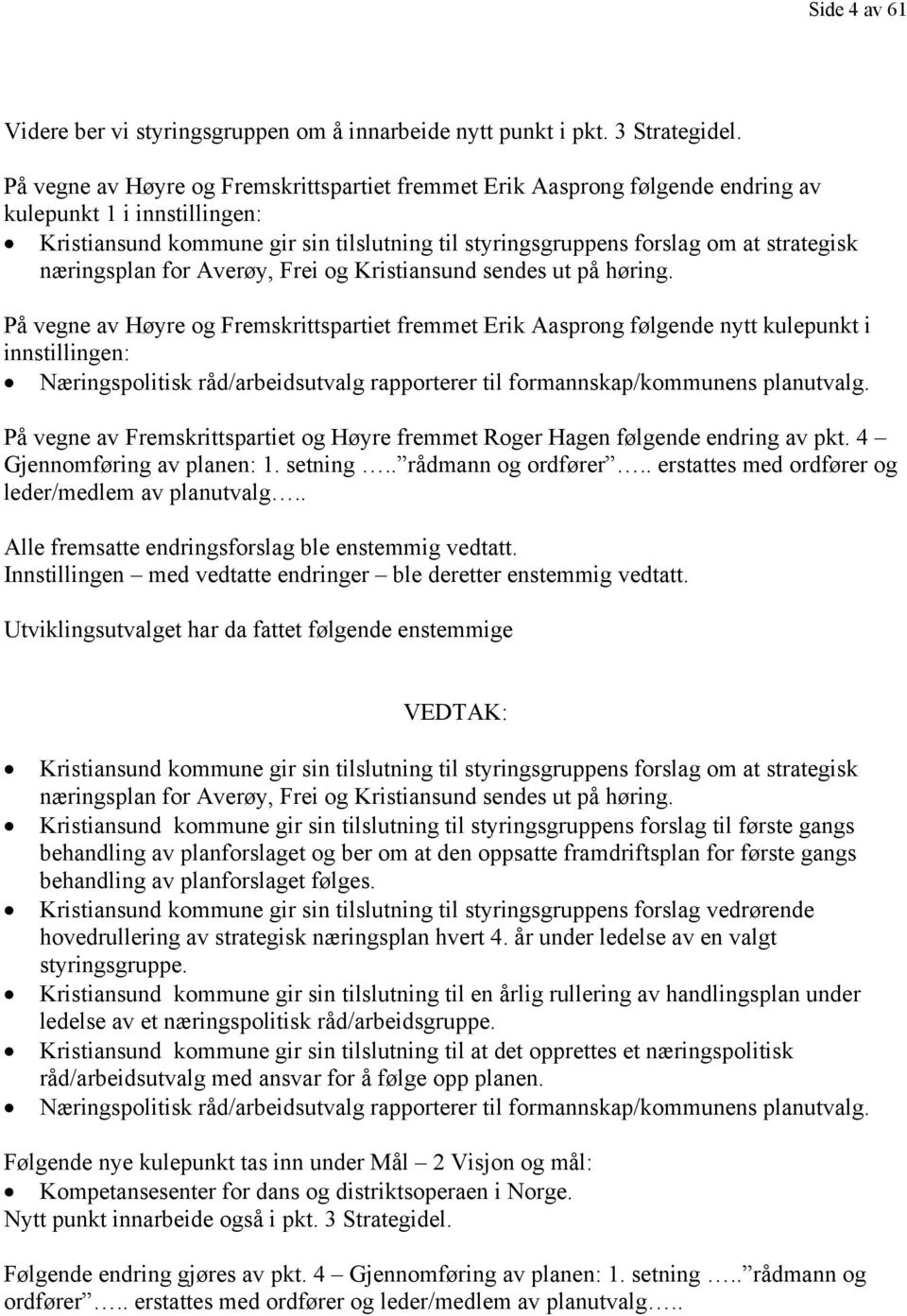 næringsplan for Averøy, Frei og Kristiansund sendes ut på høring.