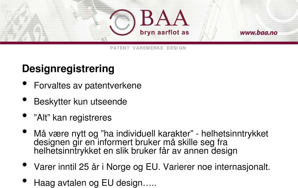 en informert bruker må skille seg fra helhetsinntrykket en slik bruker får av annen