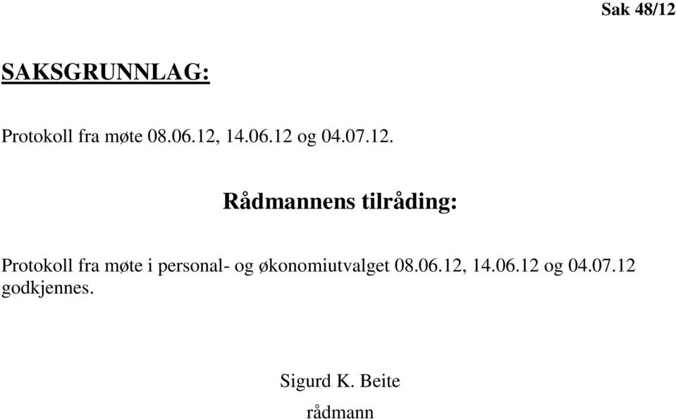 Protokoll fra møte i personal- og økonomiutvalget 08.