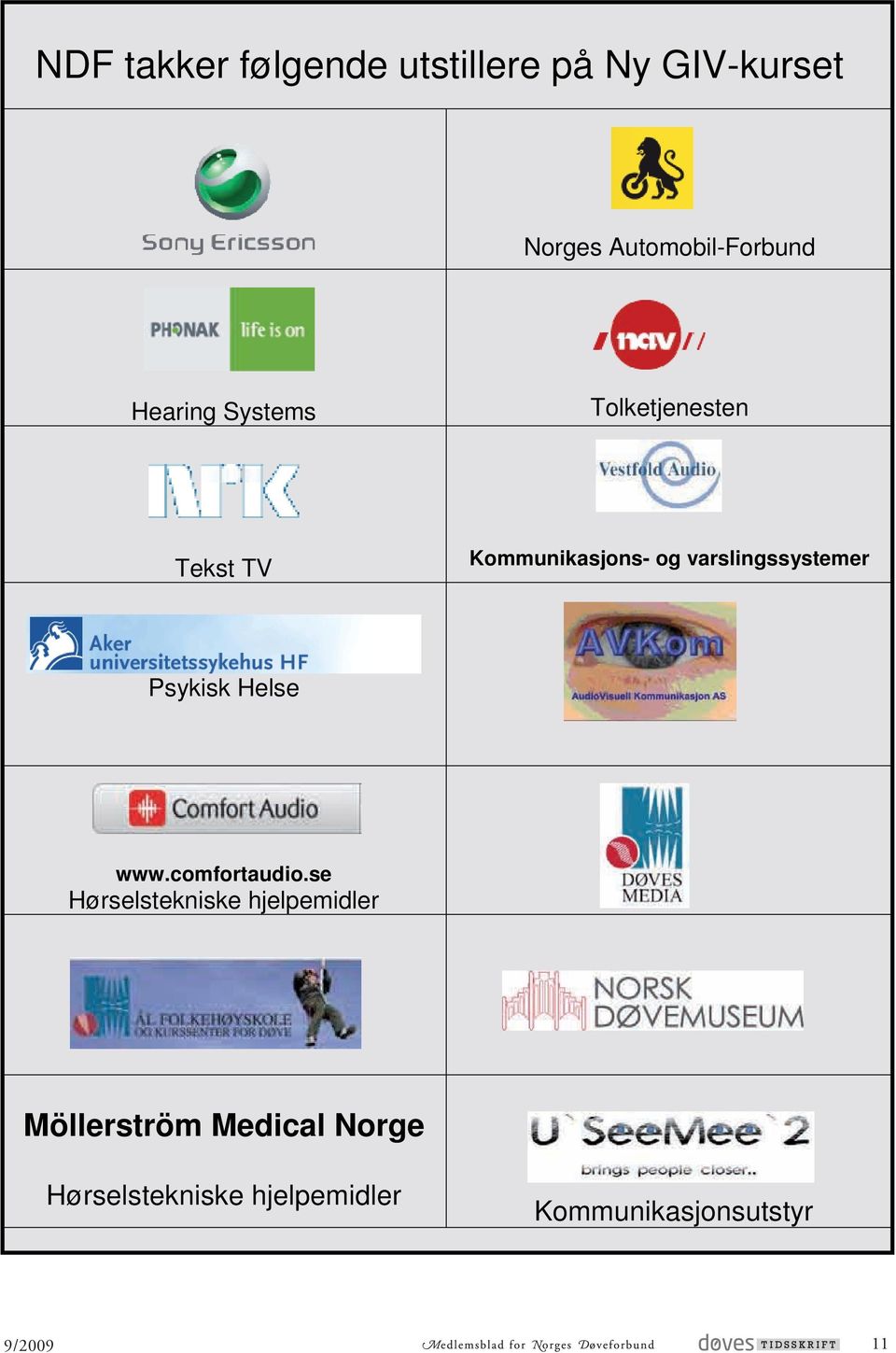 varslingssystemer Psykisk Helse www.comfortaudio.