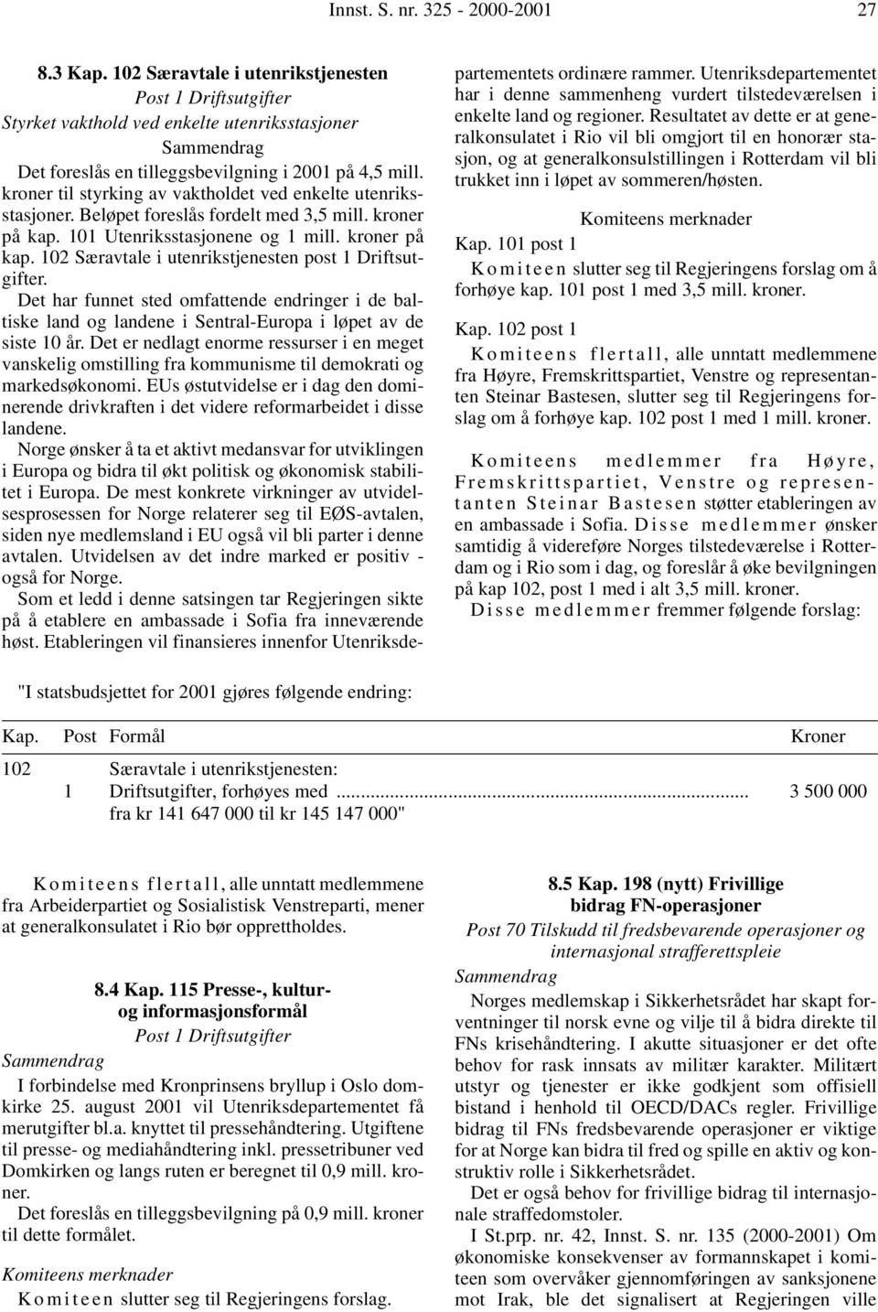 Det har funnet sted omfattende endringer i de baltiske land og landene i Sentral-Europa i løpet av de siste 10 år.