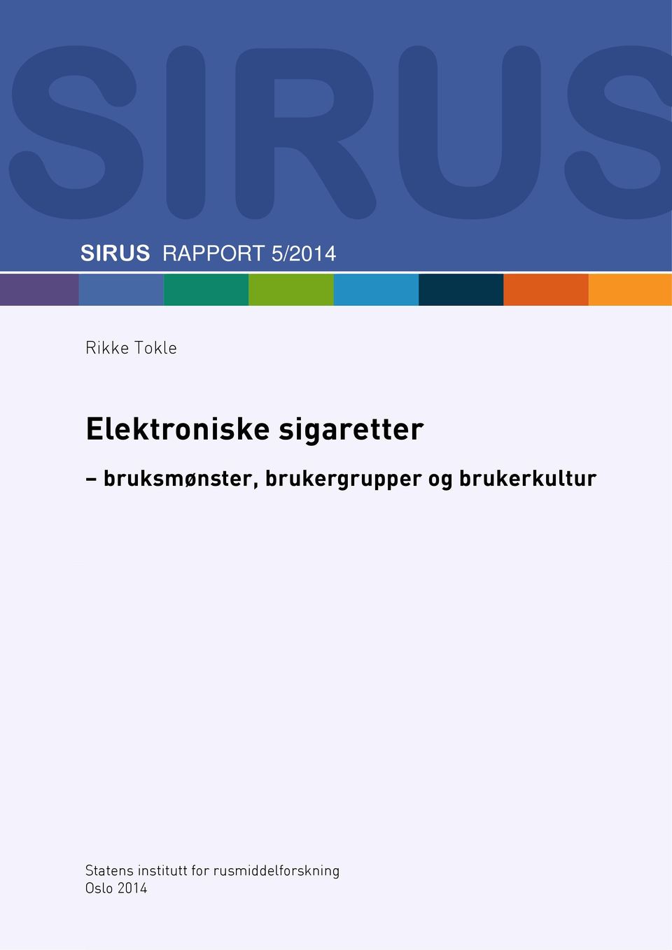 brukergrupper og brukerkultur Statens