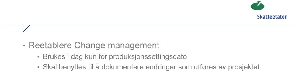 produksjonssettingsdato Skal