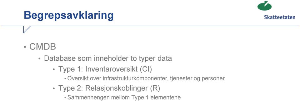 infrastrukturkomponenter, tjenester og personer Type