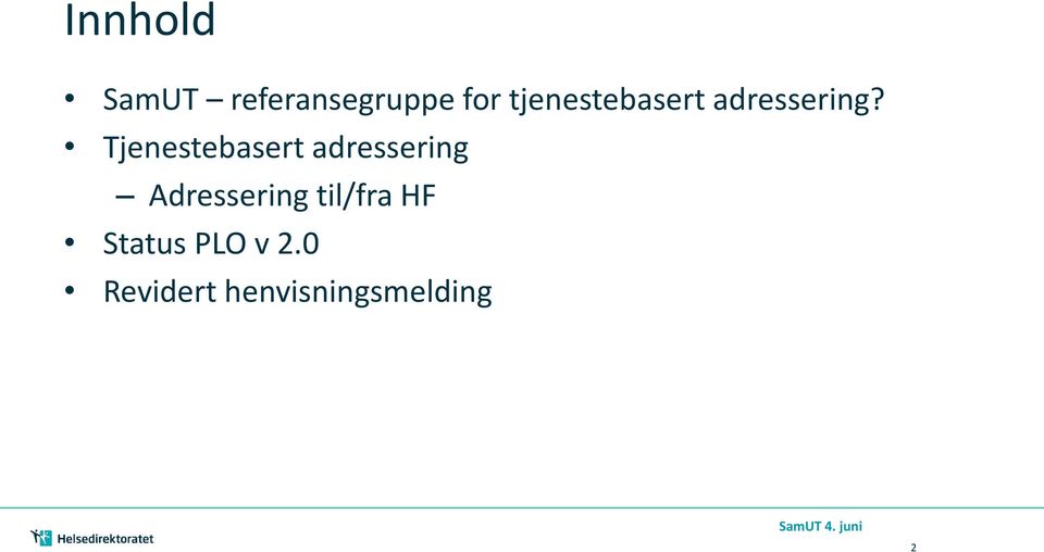 Tjenestebasert adressering Adressering