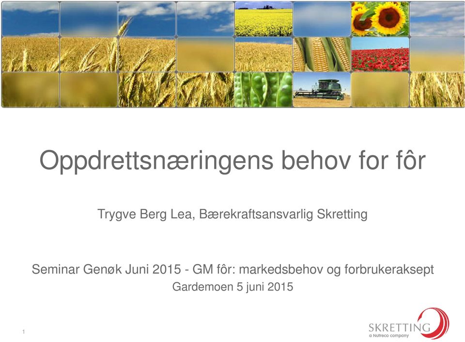 Seminar Genøk Juni 2015 - GM fôr: