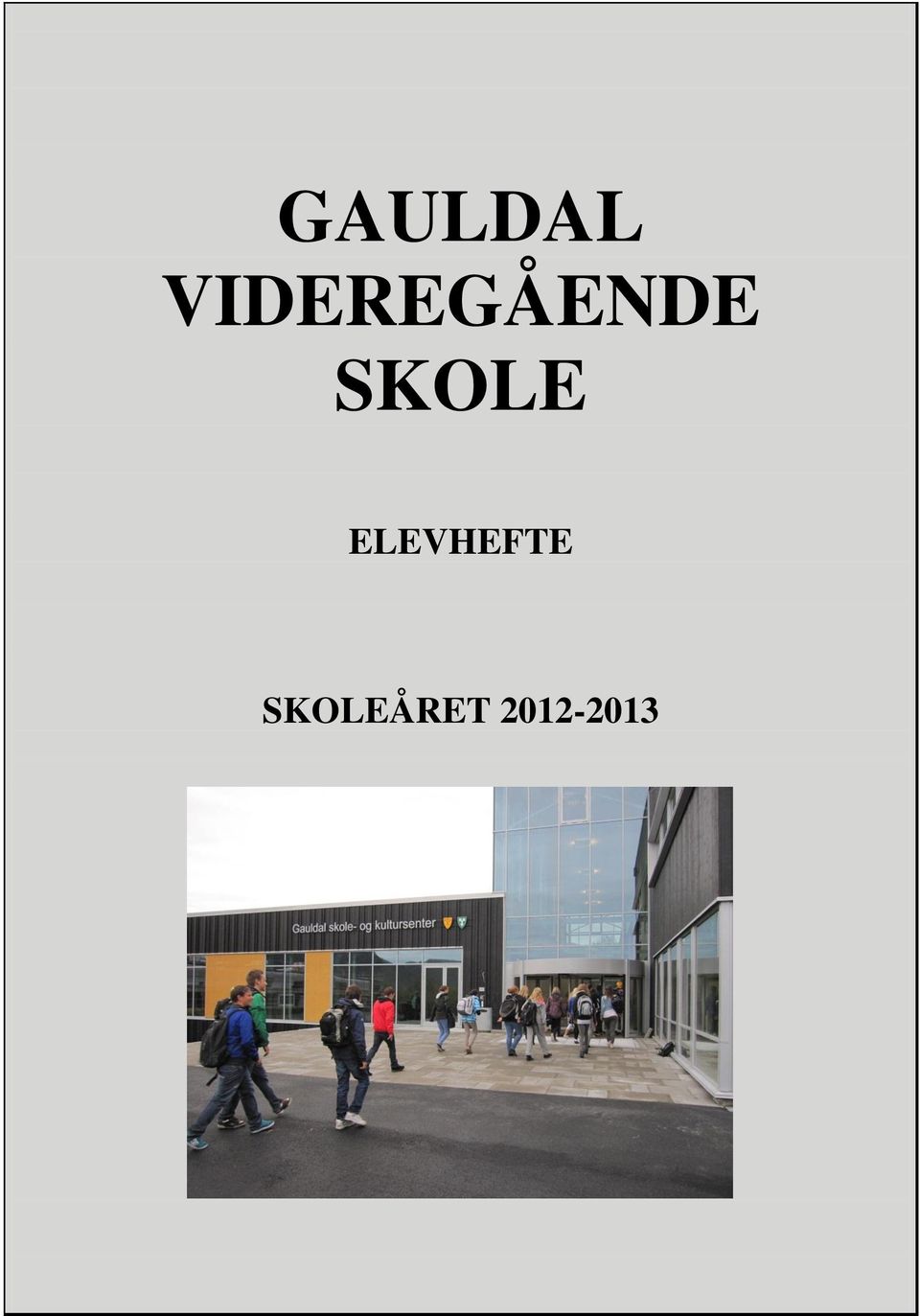 SKOLE