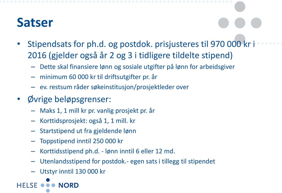 arbeidsgiver minimum 60 000 kr til driftsutgifter pr. år ev.