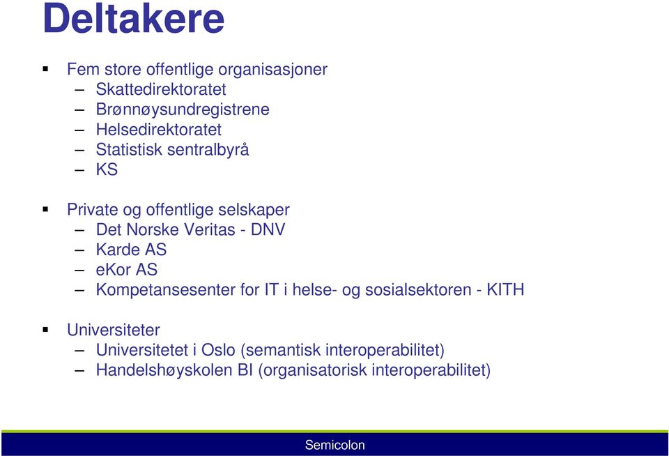 - DNV Karde AS ekor AS Kompetansesenter for IT i helse- og sosialsektoren - KITH Universiteter