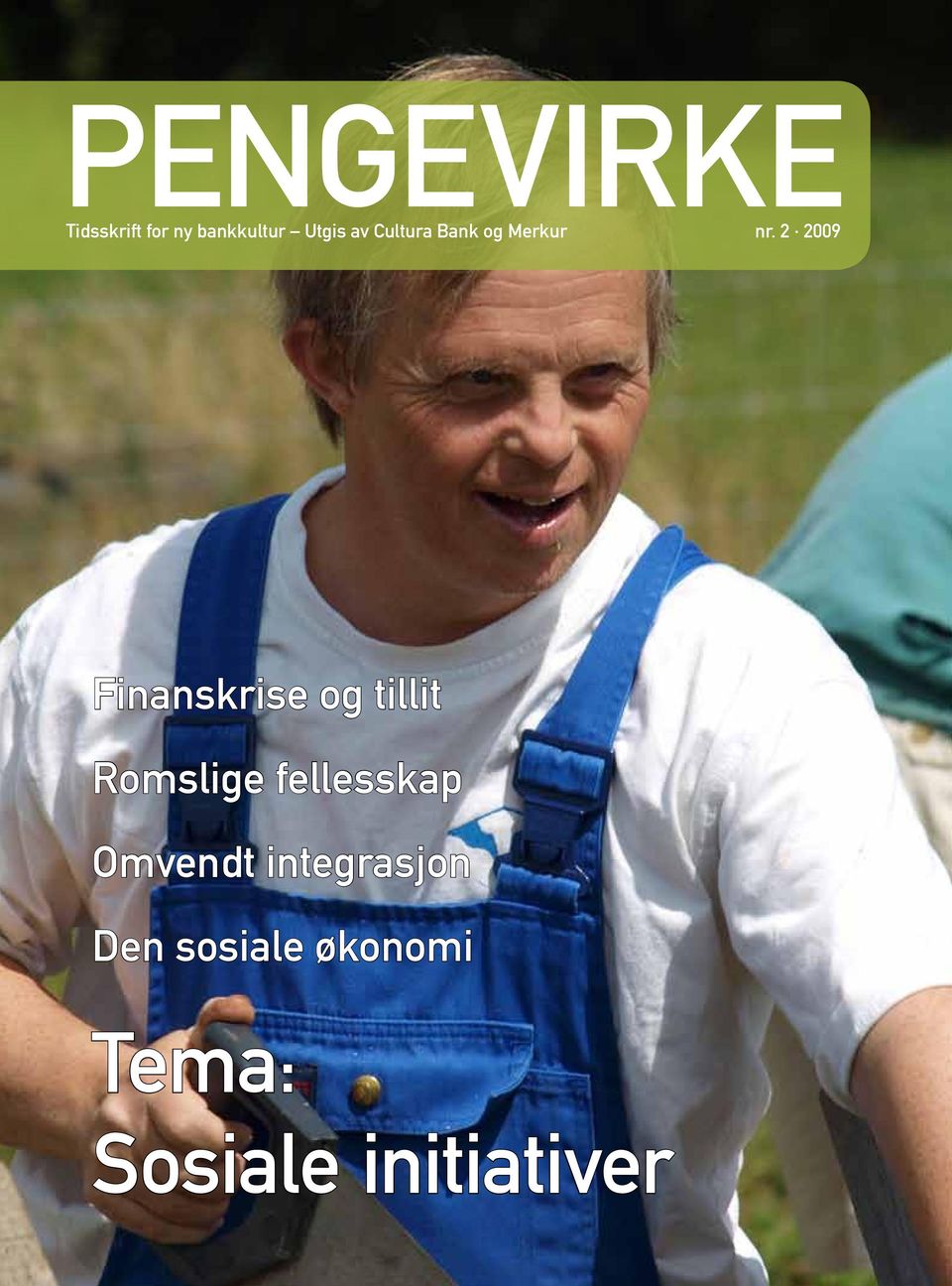 2 2009 Finanskrise og tillit Romslige