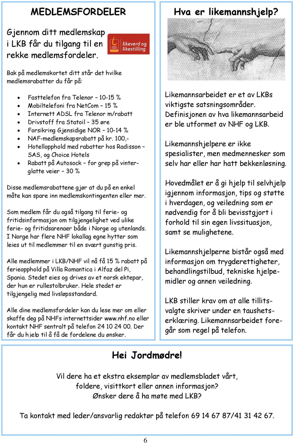 Forsikring Gjensidige NOR 10-14 % NAF-medlemskapsrabatt på kr.