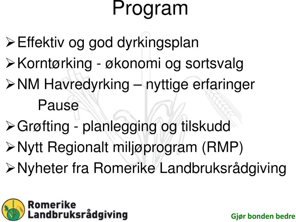 Pause Grøfting - planlegging og tilskudd Nytt Regionalt