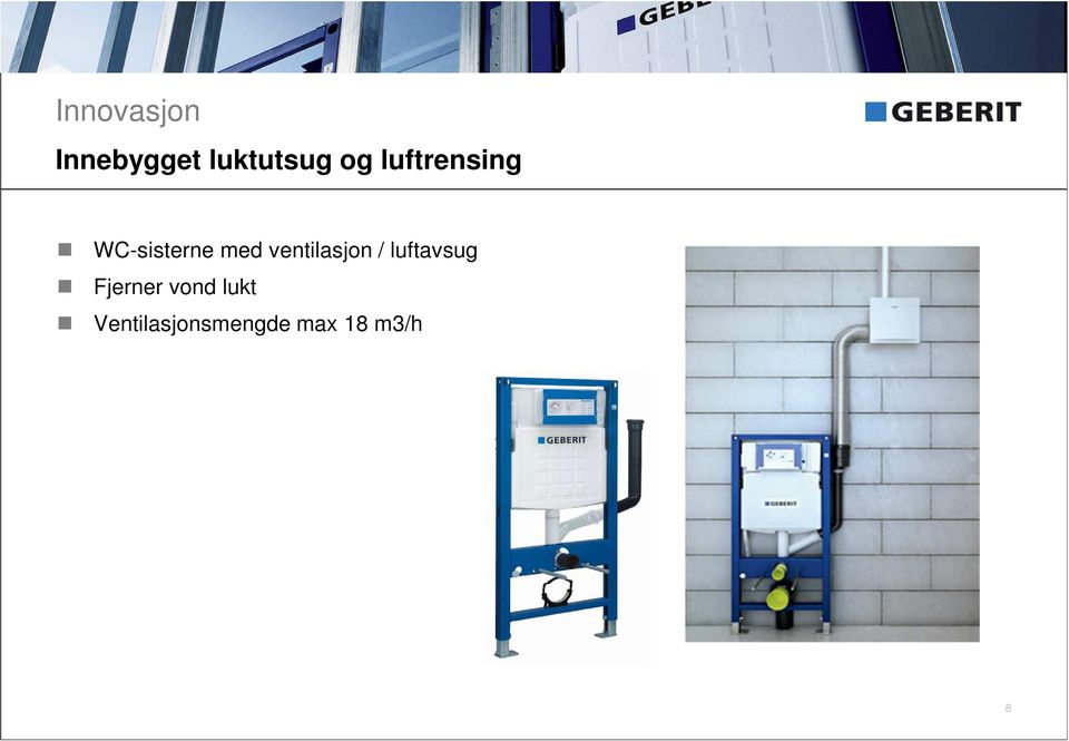 ventilasjon / luftavsug Fjerner