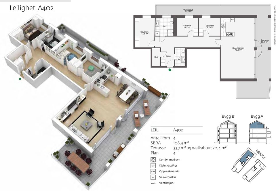 8,1 m² 8,2 m² Stue/Kjøkken 42,2 m² 12,3 m² Bod C 33,7 m² Stue/Kjøkken 42,2 m² Bod C Bygg B