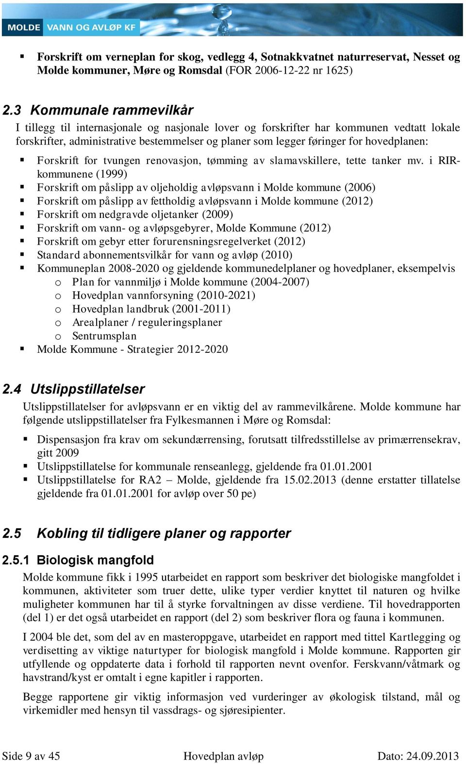 hovedplanen: Forskrift for tvungen renovasjon, tømming av slamavskillere, tette tanker mv.