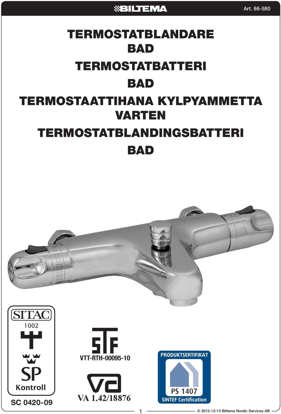 TERMOSTATBLANDINGSBATTERI BAD VTT-RTH-00095-10 SC