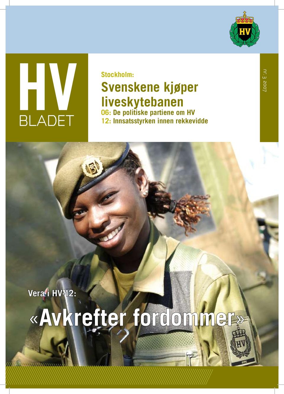 12: Innsatsstyrken innen rekkevidde nr.