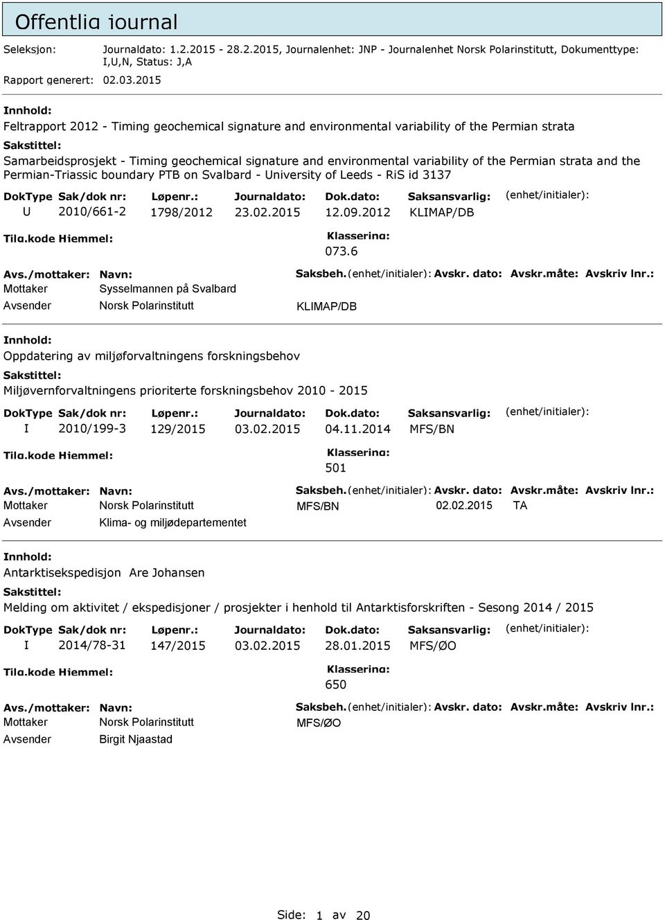 strata and the ermian-triassic boundary TB on Svalbard - niversity of Leeds - RiS id 3137 2010/661-2 1798/2012 23.02.2015 12.09.2012 KLMA/DB 073.