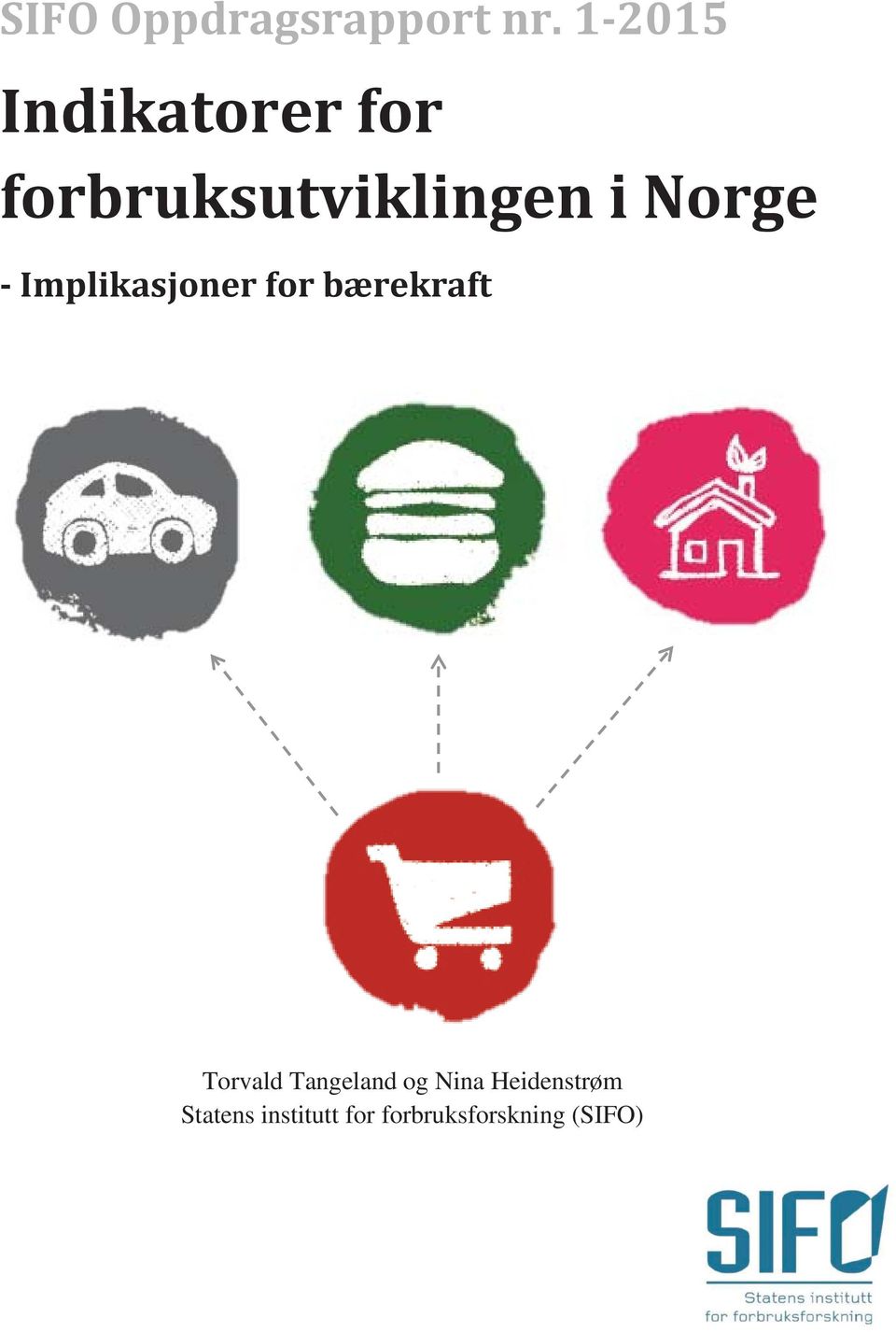 Norge - Implikasjoner for bærekraft Torvald