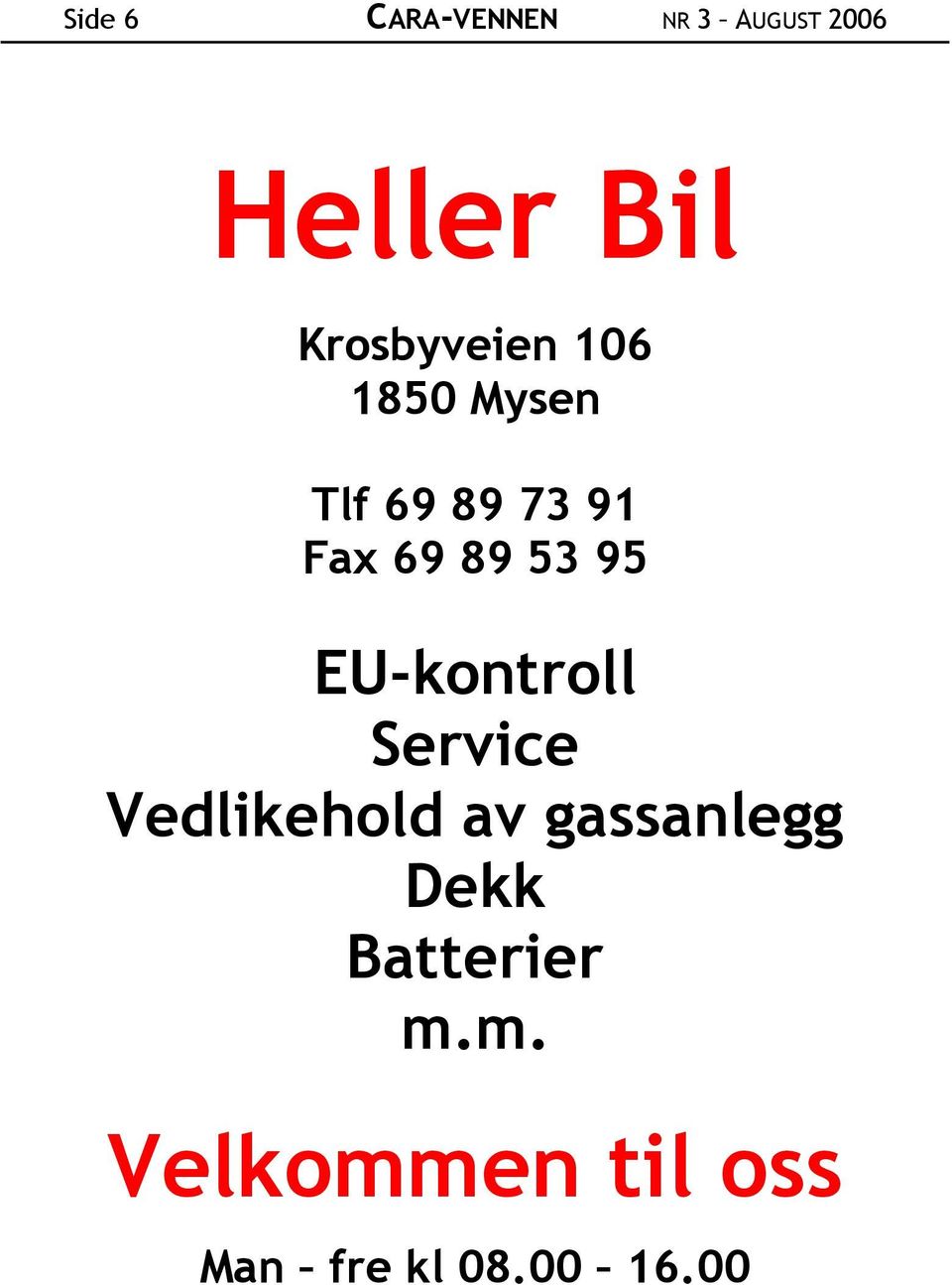 53 95 EU-kontroll Service Vedlikehold av gassanlegg