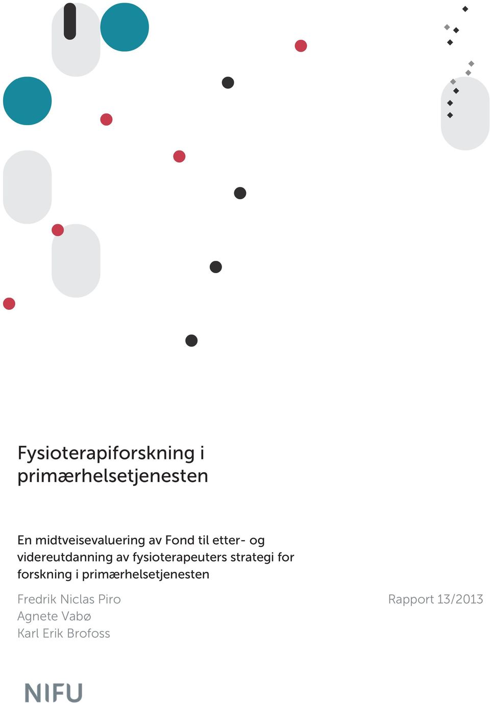 av fysioterapeuters strategi for forskning i