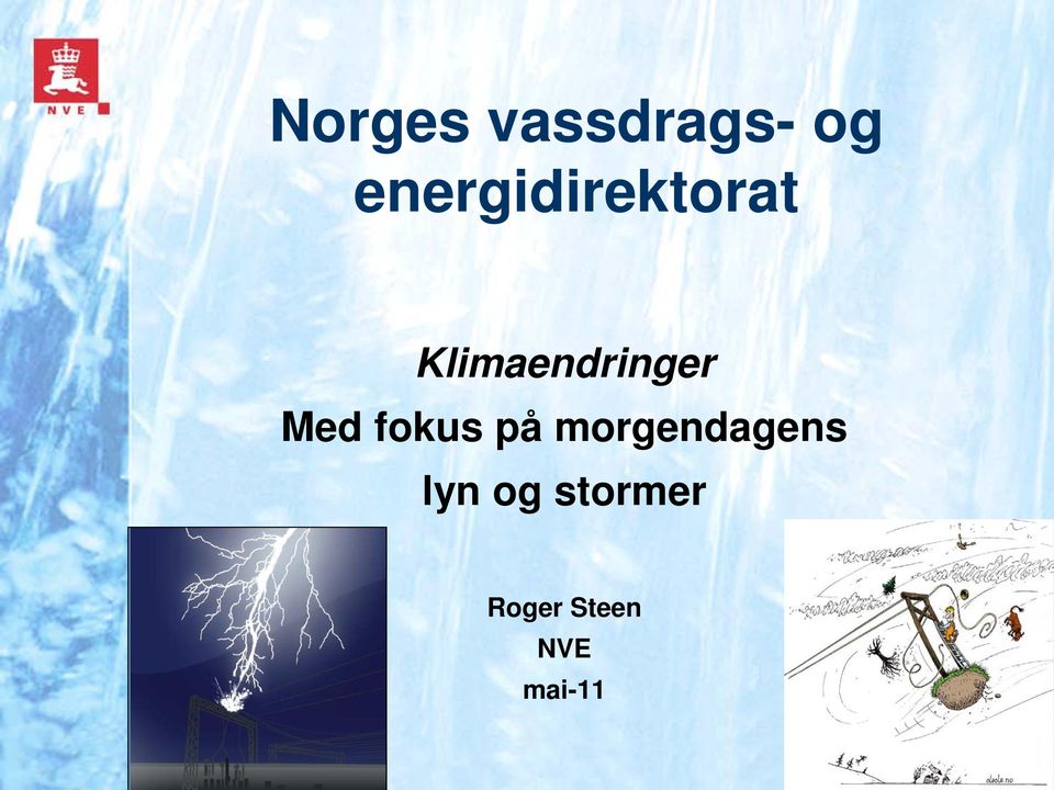 Klimaendringer Med fokus på