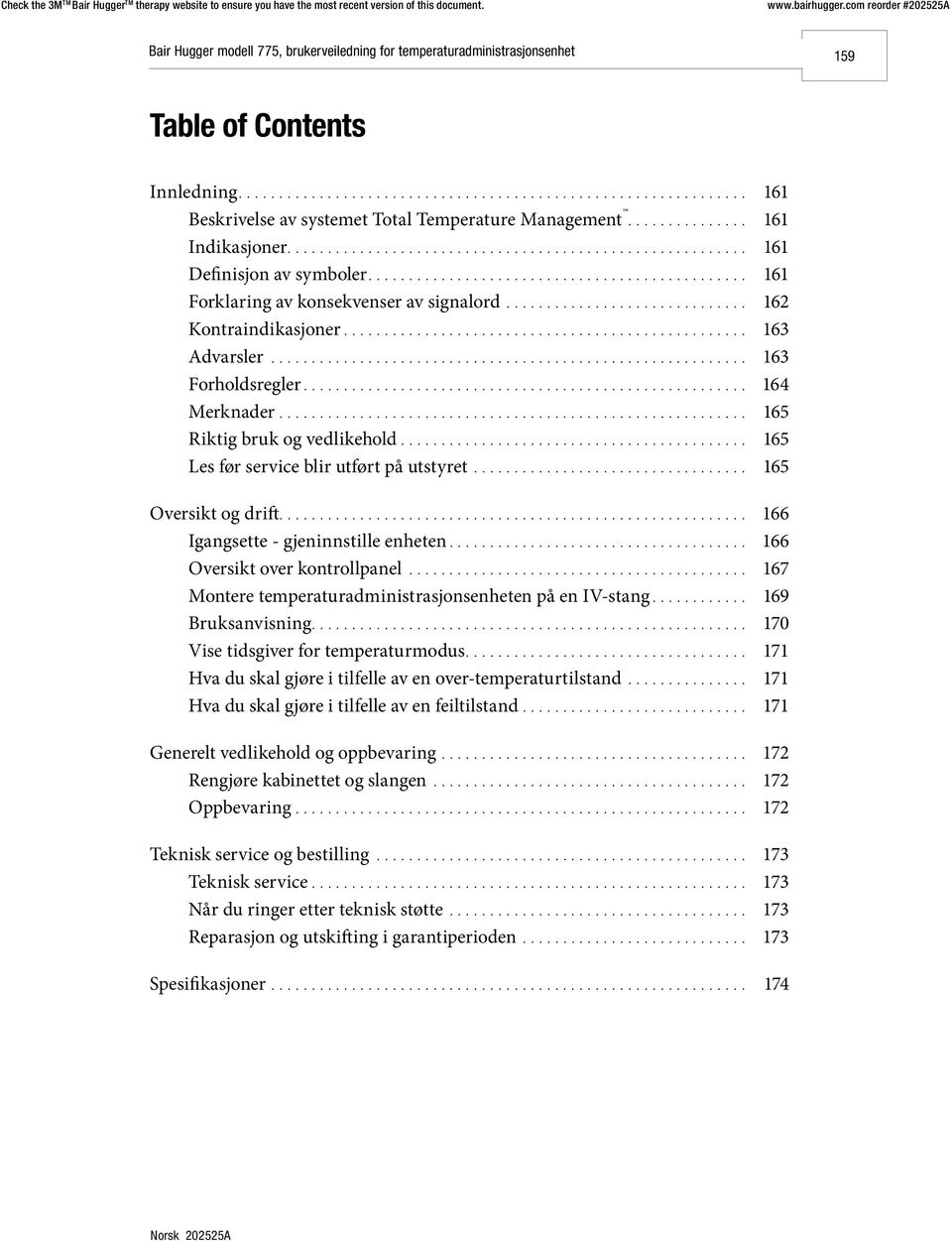 enheten 166 Oversikt over kontrollpanel 167 Montere temperaturadministrasjonsenheten på en IV-stang 169 Bruksanvisning 170 Vise tidsgiver for temperaturmodus 171 Hva du skal gjøre i tilfelle av en