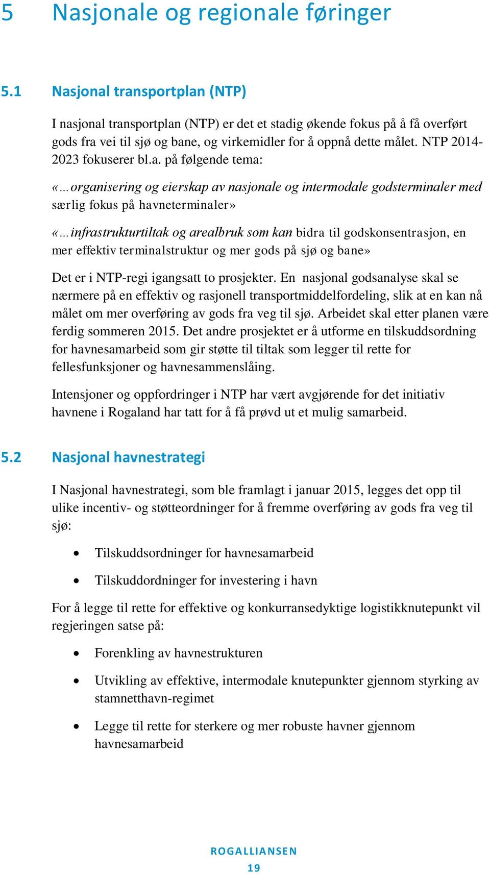 NTP 2014-2023 fokuserer bl.a.