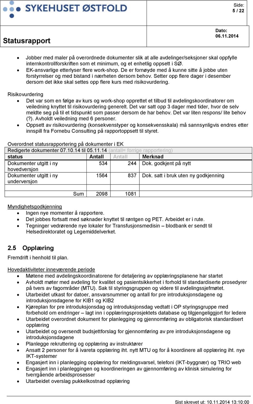 Setter opp flere dager i desember dersom det ikke skal settes opp flere kurs med risikovurdering.