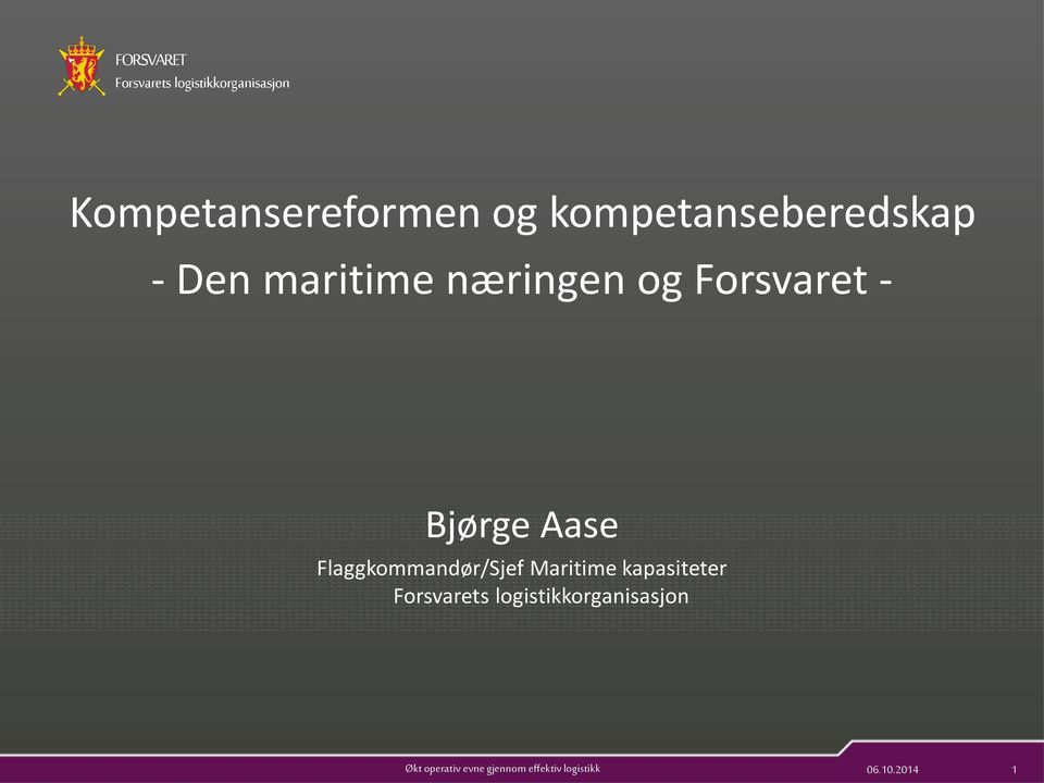 Bjørge Aase Flaggkommandør/Sjef Maritime