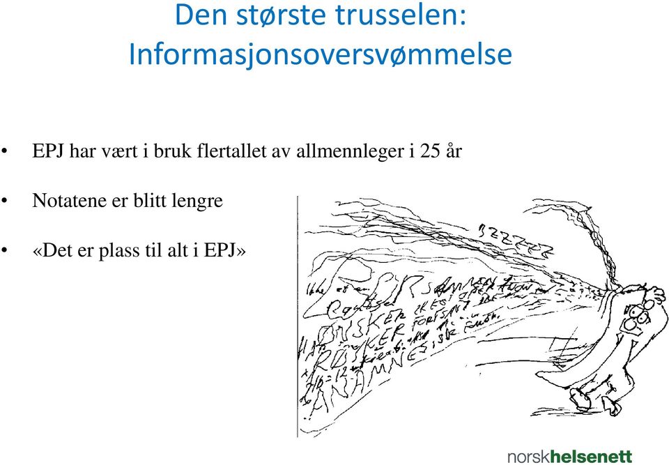 i bruk flertallet av allmennleger i 25