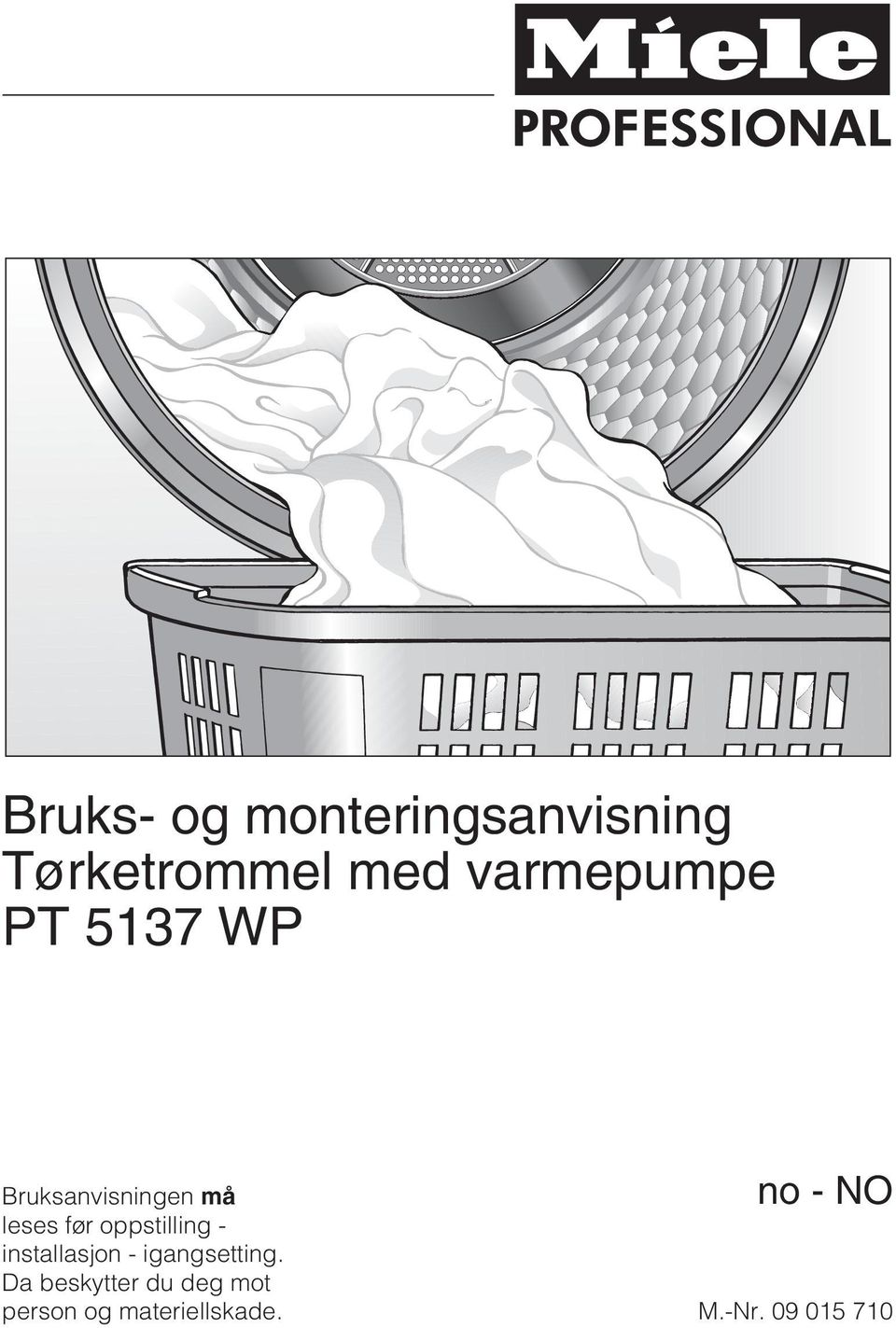 før oppstilling - installasjon - igangsetting.