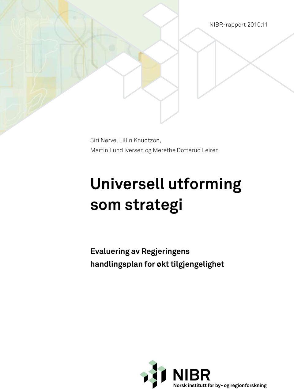 Dotterud Leiren Universell utforming som