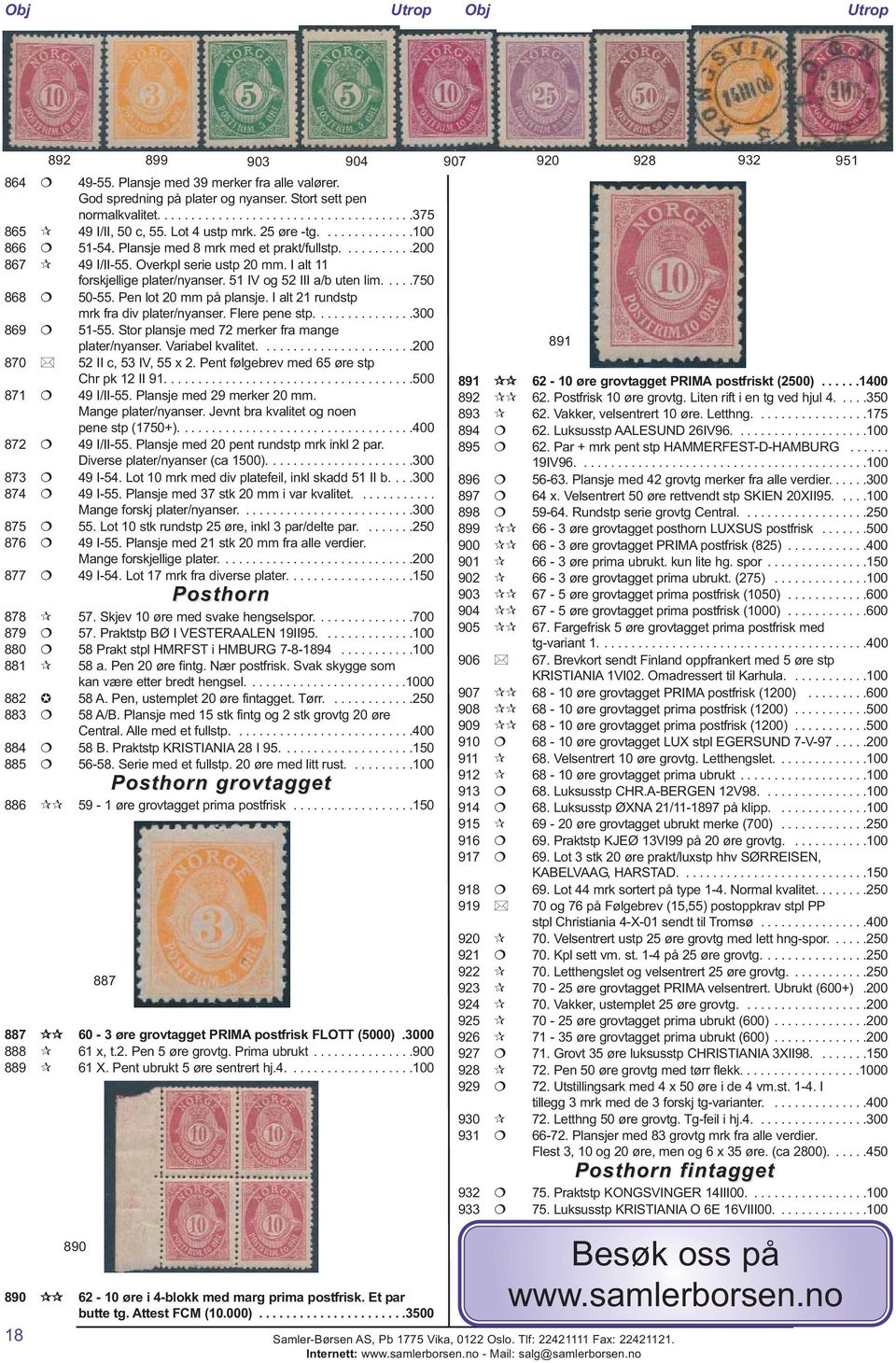 51 IV og 52 III a/b uten lim.....750 868 50-55. Pen lot 20 mm på plansje. I alt 21 rundstp mrk fra div plater/nyanser. Flere pene stp...............300 869 51-55.