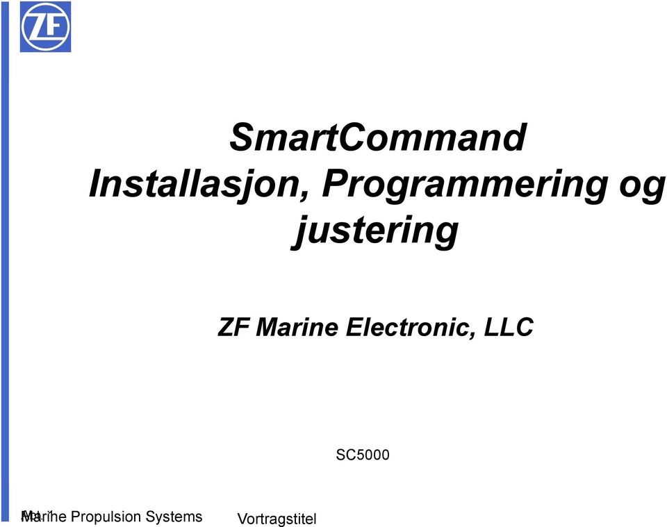 SMARTCOMMAND (SC5000) ZF Marine