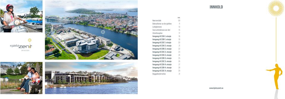 etasje 21 Inngang til 22B 2. etasje 22 Inngang til 22C 2. etasje 23 Inngang til 22A 3. etasje 24 Inngang til 22B 3.