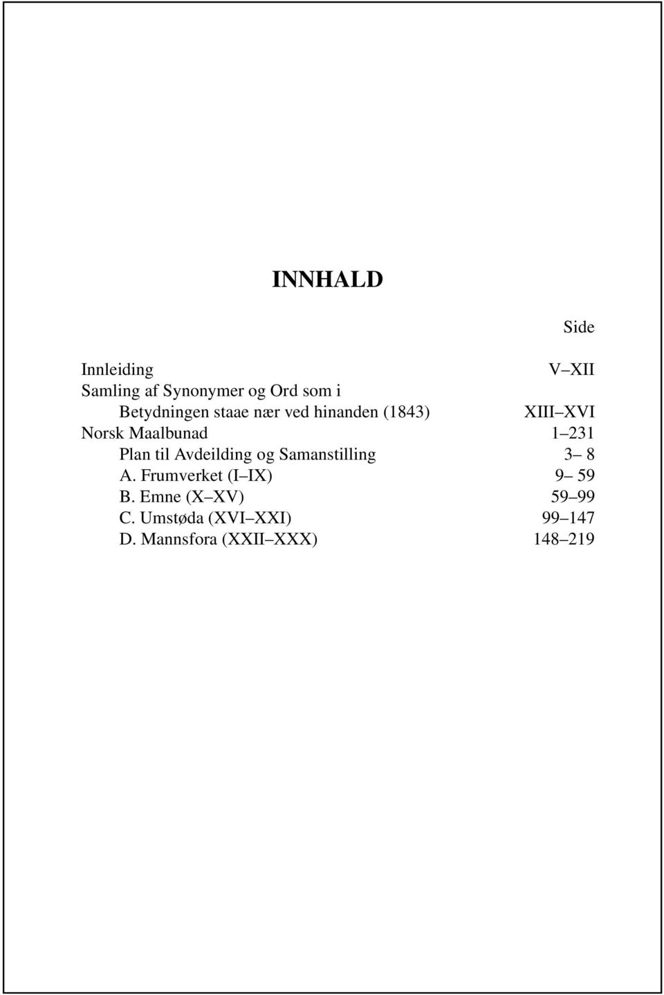 231 Plan til Avdeilding og Samanstilling 3 8 A.