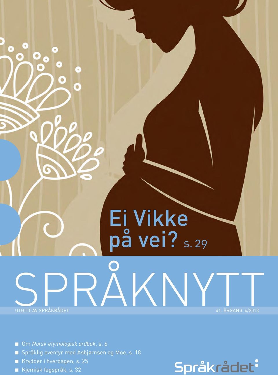 29 Om Norsk etymologisk ordbok, s.