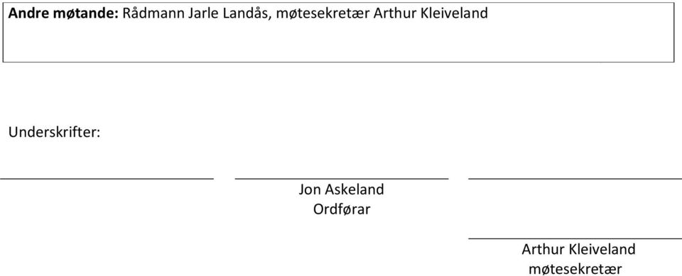 Kleiveland Underskrifter: Jon