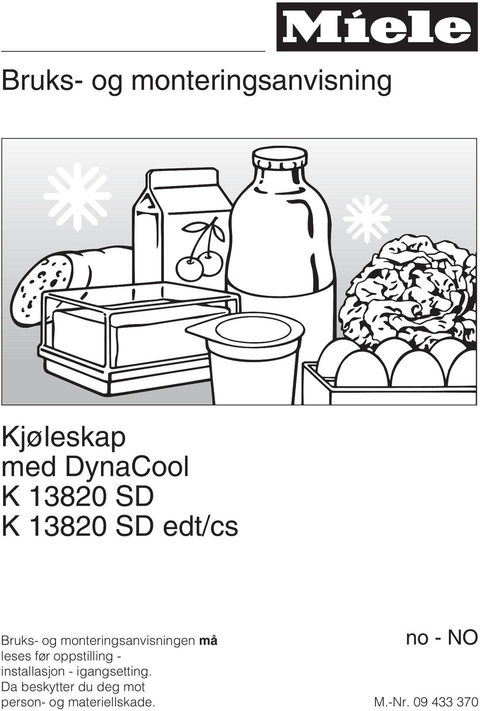 no-no leses før oppstilling - installasjon - igangsetting.