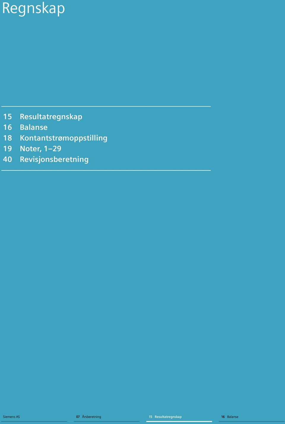 29 Revisjonsberetning 14 Siemens AS 07